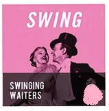 Swinging Waiters_AudioNetworks