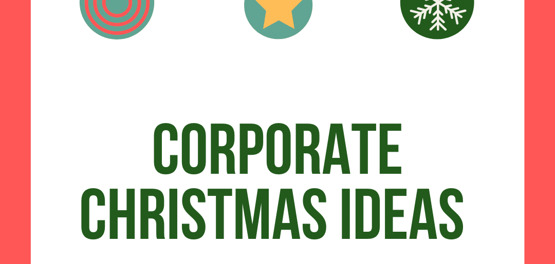 Corporate Christmas Party ideas