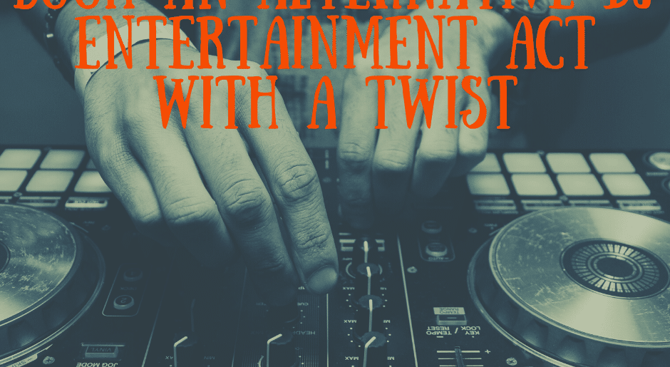 Looking to keep everyone on the dancefloor until the bitter end? Book an alternative DJ Entertainment Act with a twist!
